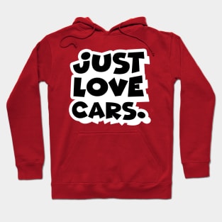 Just love cars. (1) Hoodie